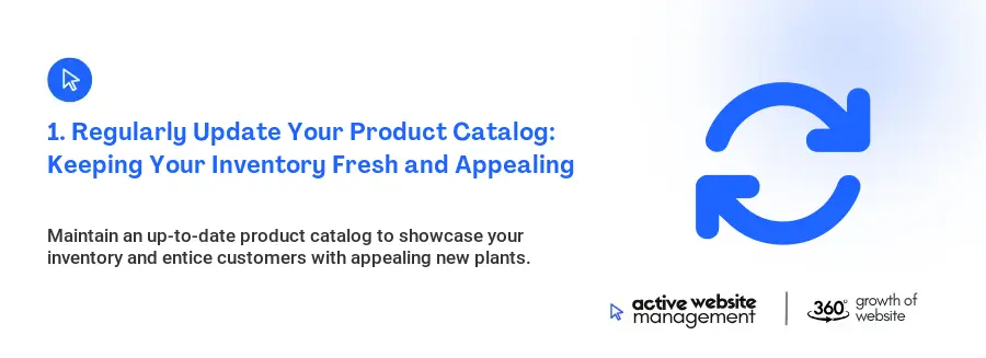 1. Regularly Update Your Product Catalog: Keeping Your Inventory Fresh and Appealing