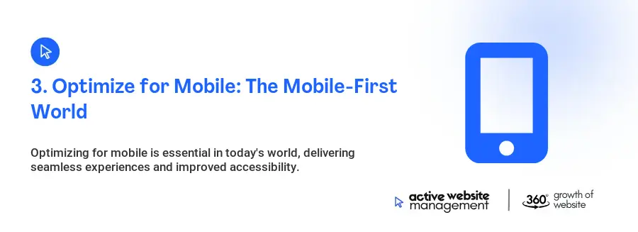 3. Optimize for Mobile: The Mobile-First World