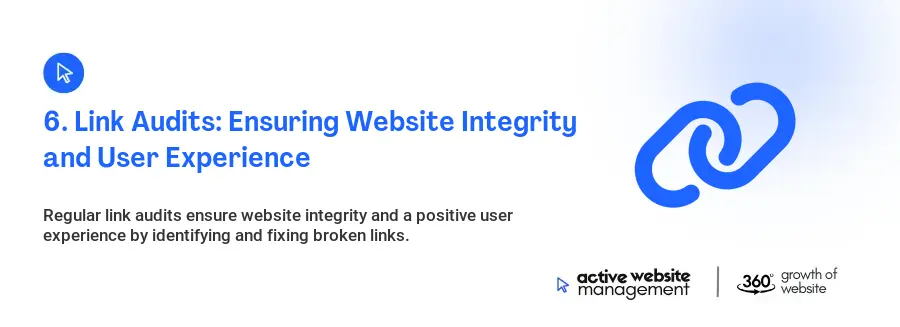 6. Link Audits: Ensuring Website Integrity and User Experience