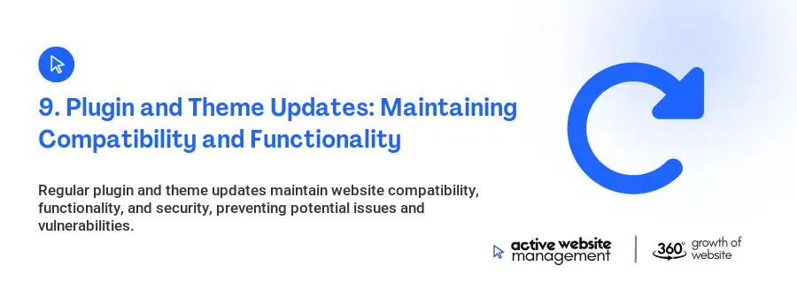 9. Plugin and Theme Updates: Maintaining Compatibility and Functionality