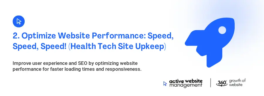 2. Optimize Website Performance: Speed, Speed, Speed! (Health Tech Site Upkeep)