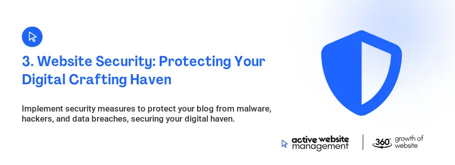 3. Website Security: Protecting Your Digital Crafting Haven