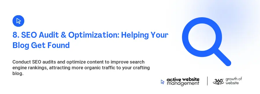 8. SEO Audit & Optimization: Helping Your Blog Get Found