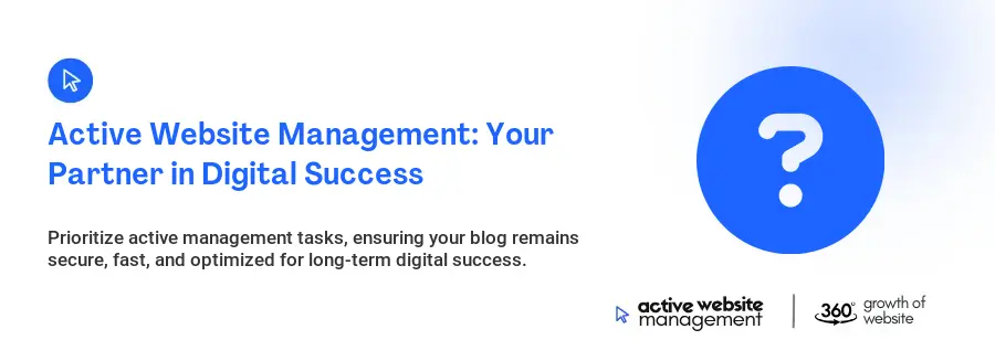 Active Website Management: Your Partner in Digital Success