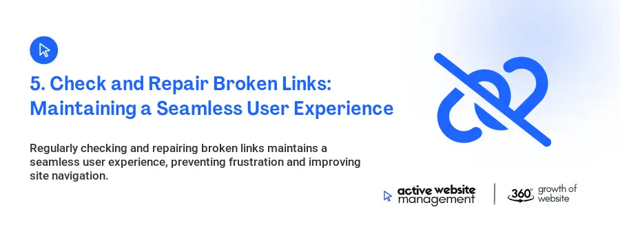 5. Check and Repair Broken Links: Maintaining a Seamless User Experience