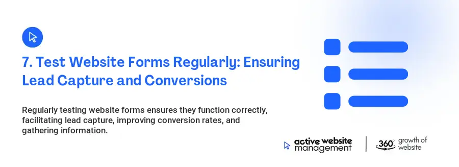 7. Test Website Forms Regularly: Ensuring Lead Capture and Conversions