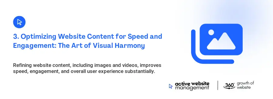 3. Optimizing Website Content for Speed and Engagement: The Art of Visual Harmony