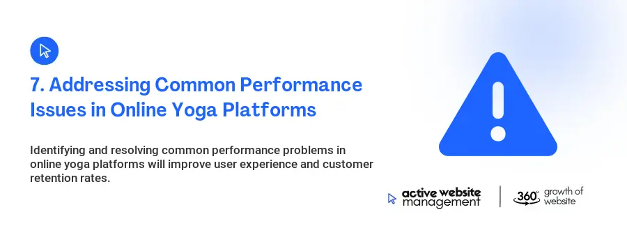 7. Addressing Common Performance Issues in Online Yoga Platforms