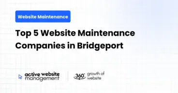 Top 5 Website Maintenance Companies in Bridgeport