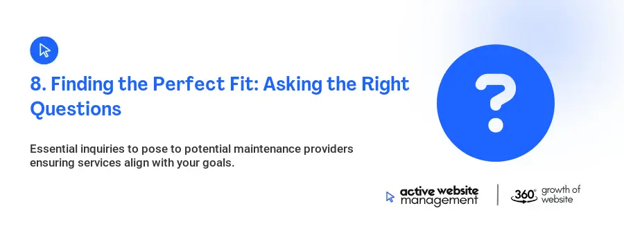 8. Finding the Perfect Fit: Asking the Right Questions