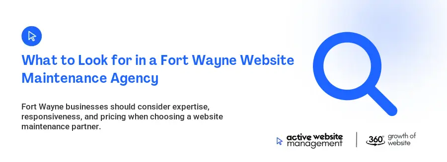 What to Look for in a Fort Wayne Website Maintenance Agency