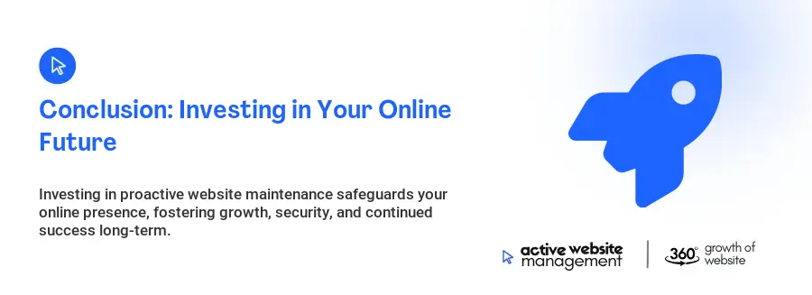 Conclusion: Investing in Your Online Future