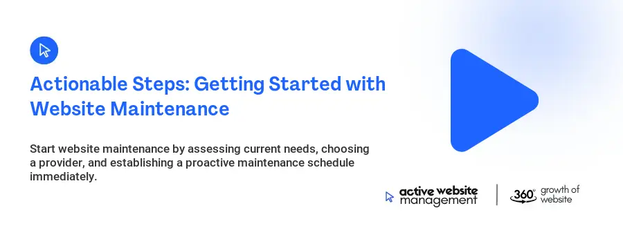 Actionable Steps: Getting Started with Website Maintenance