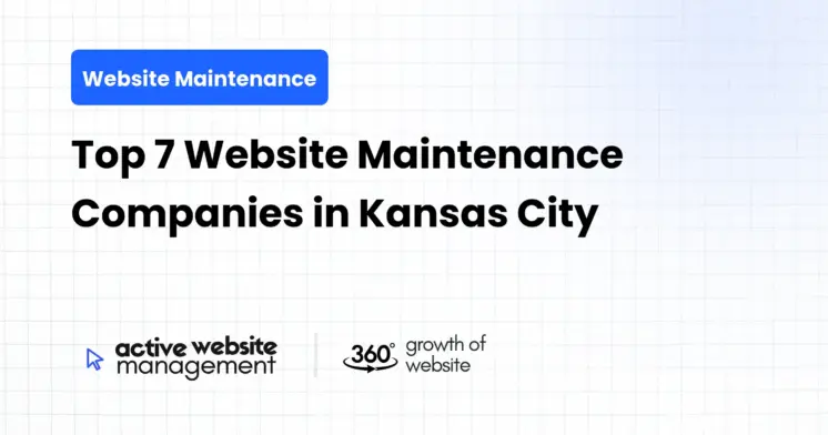 Top 7 Website Maintenance Companies in Kansas City