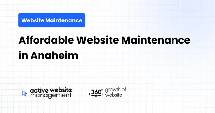 Affordable Website Maintenance in Anaheim