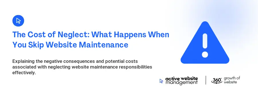 The Cost of Neglect: What Happens When You Skip Website Maintenance