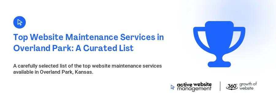Top Website Maintenance Services in Overland Park: A Curated List