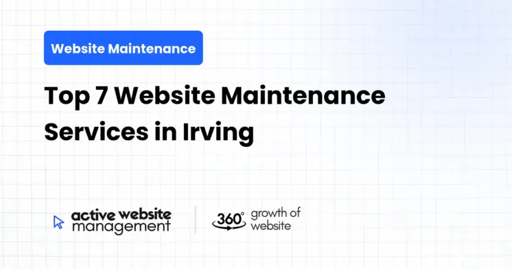 Top 7 Website Maintenance Services in Irving