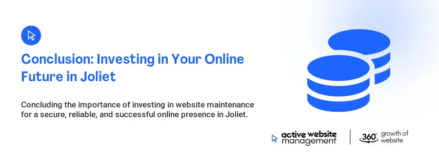 Conclusion: Investing in Your Online Future in Joliet
