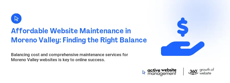 Affordable Website Maintenance in Moreno Valley: Finding the Right Balance