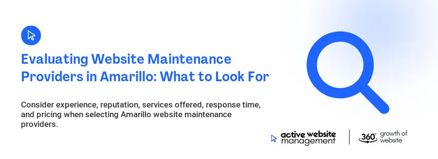 Evaluating Website Maintenance Providers in Amarillo: What to Look For