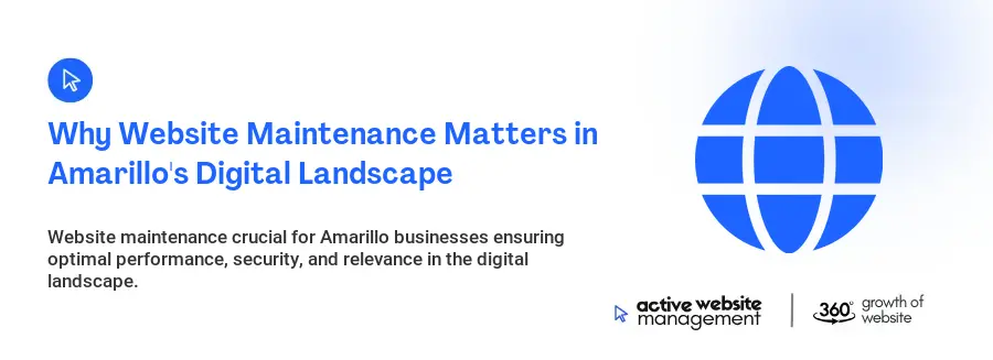 Why Website Maintenance Matters in Amarillo's Digital Landscape