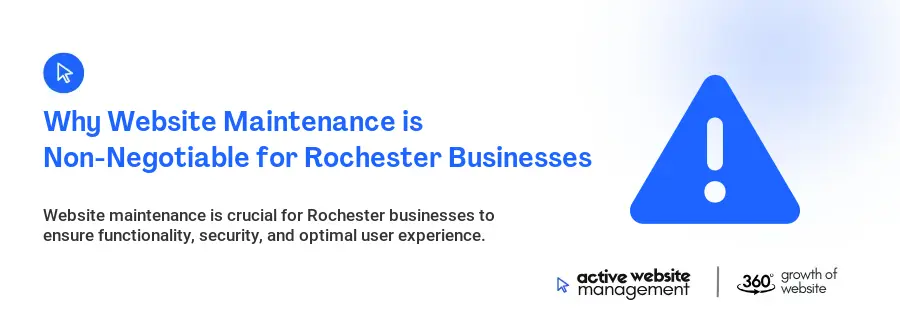 Why Website Maintenance is Non-Negotiable for Rochester Businesses