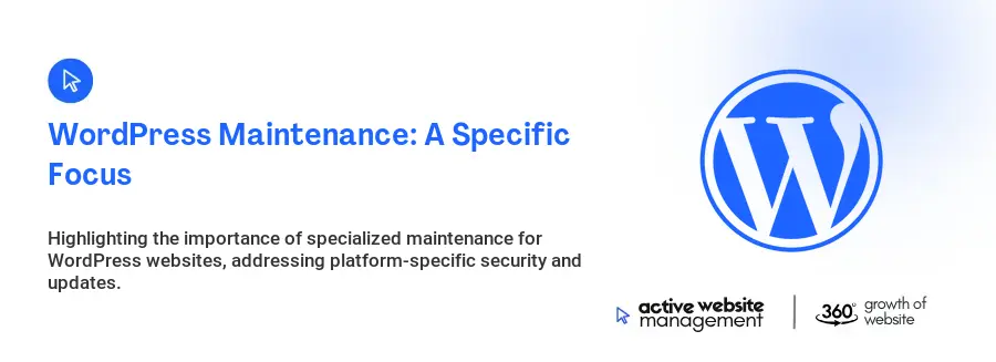 WordPress Maintenance: A Specific Focus