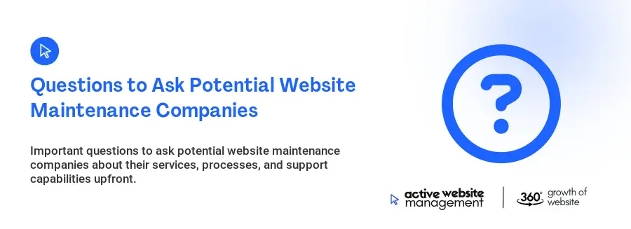 Questions to Ask Potential Website Maintenance Companies