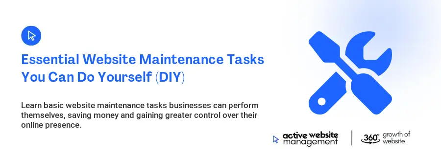 Essential Website Maintenance Tasks You Can Do Yourself (DIY)