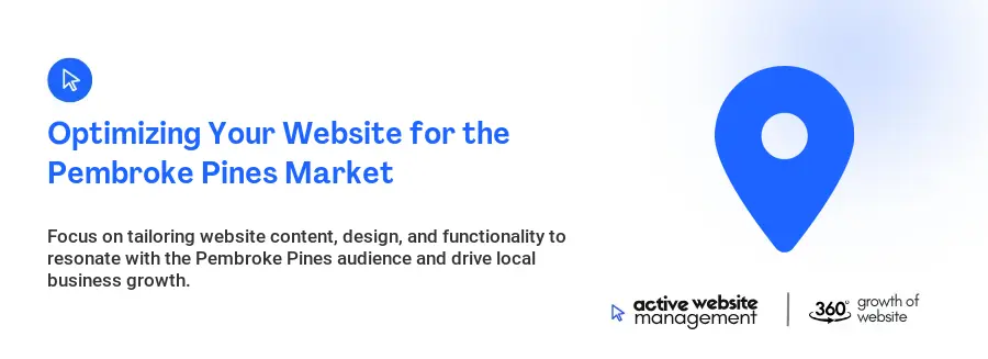Optimizing Your Website for the Pembroke Pines Market