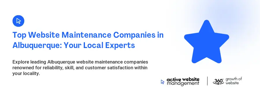 Top Website Maintenance Companies in Albuquerque: Your Local Experts