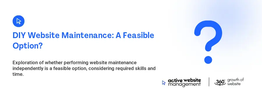 DIY Website Maintenance: A Feasible Option?