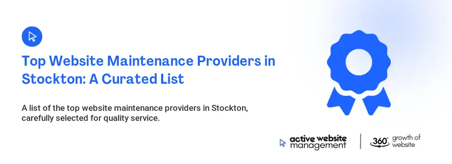 Top Website Maintenance Providers in Stockton: A Curated List