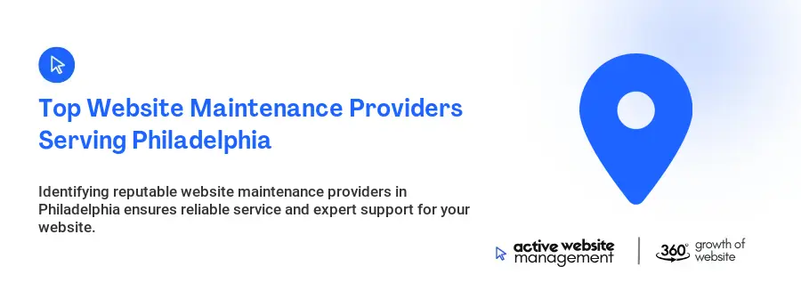 Top Website Maintenance Providers Serving Philadelphia
