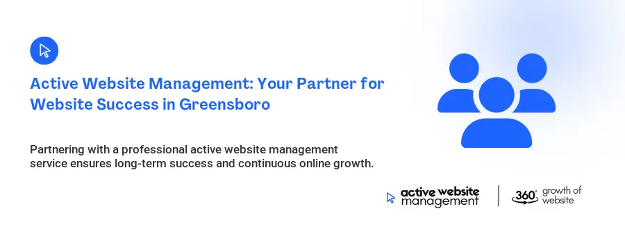 Active Website Management: Your Partner for Website Success in Greensboro