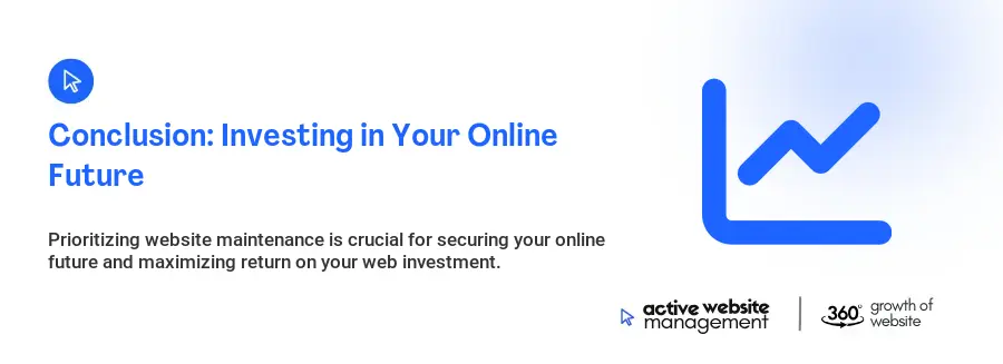 Conclusion: Investing in Your Online Future