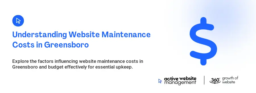 Understanding Website Maintenance Costs in Greensboro