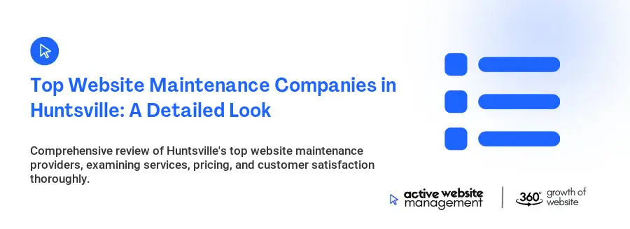 Top Website Maintenance Companies in Huntsville: A Detailed Look