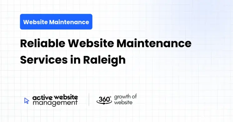 Reliable Website Maintenance Services in Raleigh