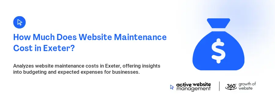 How Much Does Website Maintenance Cost in Exeter?