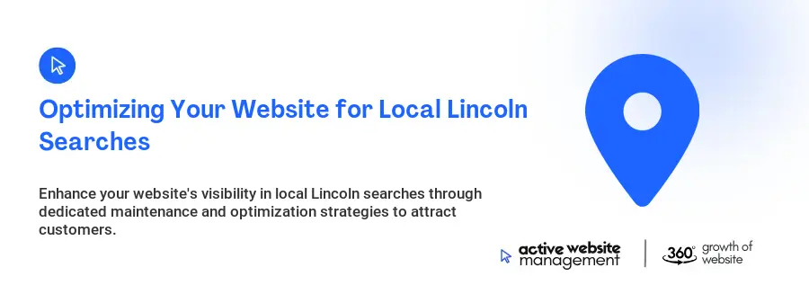 Optimizing Your Website for Local Lincoln Searches