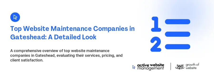 Top Website Maintenance Companies in Gateshead: A Detailed Look