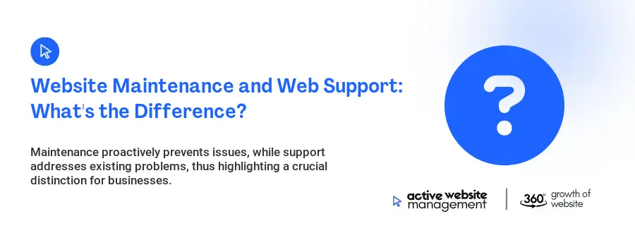 Website Maintenance and Web Support: What's the Difference?