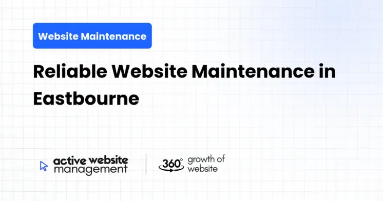 Reliable Website Maintenance in Eastbourne