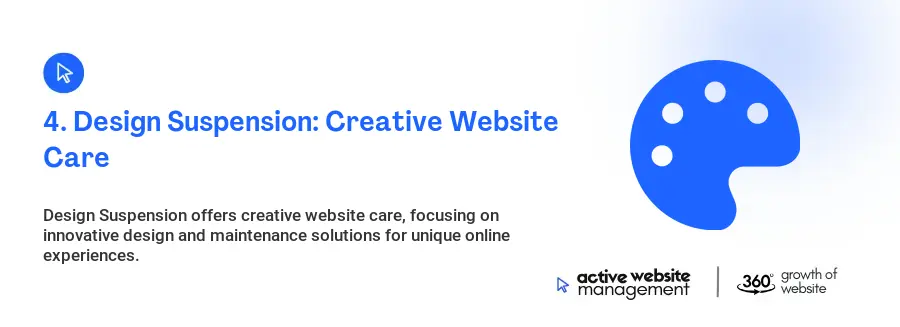 4. Design Suspension: Creative Website Care