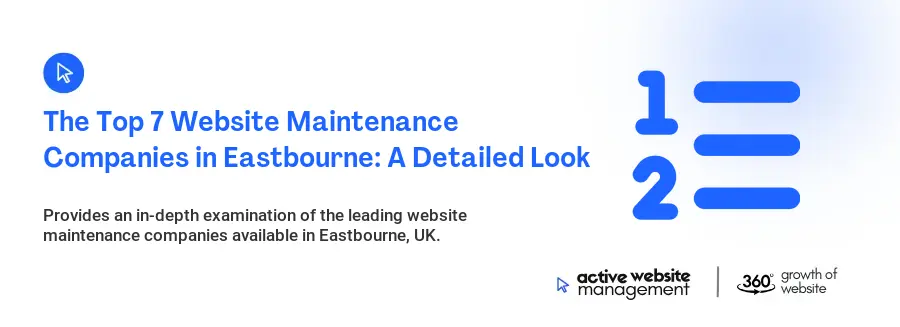 The Top 7 Website Maintenance Companies in Eastbourne: A Detailed Look The Top 7 Website Maintenance Companies in Eastbourne: A Detailed Look