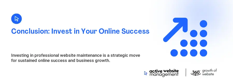 Conclusion: Invest in Your Online Success