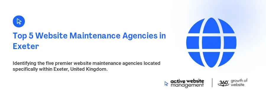 Top 5 Website Maintenance Agencies in Exeter Top 5 Website Maintenance Agencies in Exeter