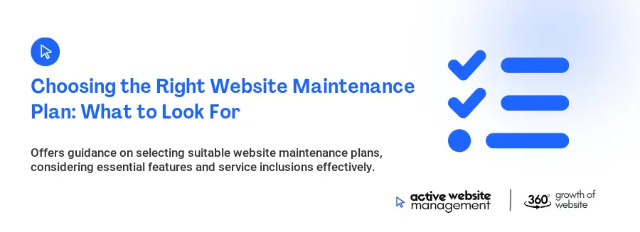 Choosing the Right Website Maintenance Plan: What to Look For